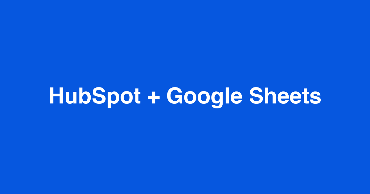 How to snapshot your HubSpot pipeline weekly and track changes in Google Sheets